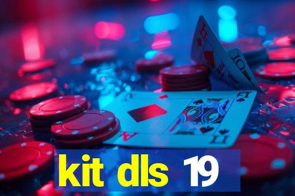 kit dls 19